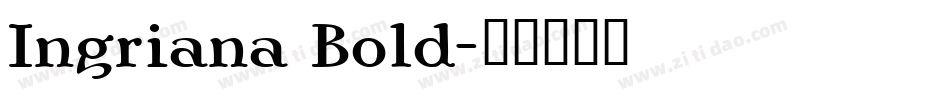Ingriana Bold字体转换